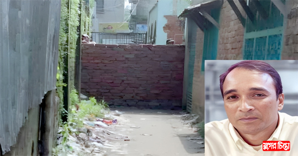 চাষাঢ়ায় রাস্তার উপর দেয়াল নির্মাণ করে ৫০ লাখ টাকা চাঁদা দাবি